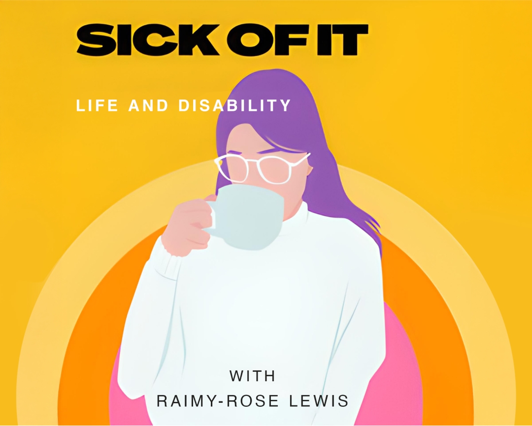 Sick Of It: Navigating the NDIS